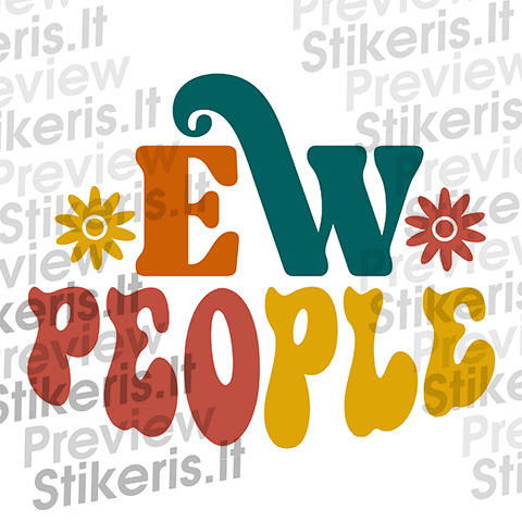 Lipdukas Ew, people - tekstinis lipdukas Lipdukas Ew, people - tekstinis lipdukas - Stikeris