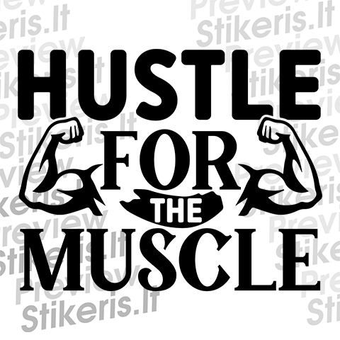 Lipdukas Hustle muscle - tekstinis Lipdukas Hustle muscle - tekstinis - Stikeris